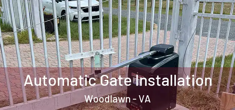 Automatic Gate Installation Woodlawn - VA
