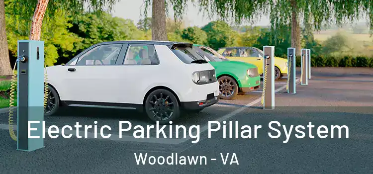  Electric Parking Pillar System Woodlawn - VA
